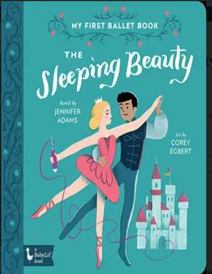 My First Ballet Book - The Sleeping Beauty