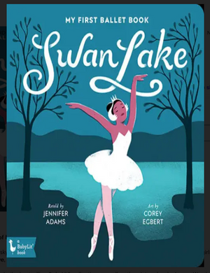 My First Ballet Book - Swan Lake